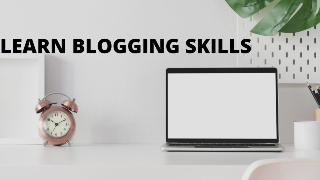 Best Skills of Bloggers