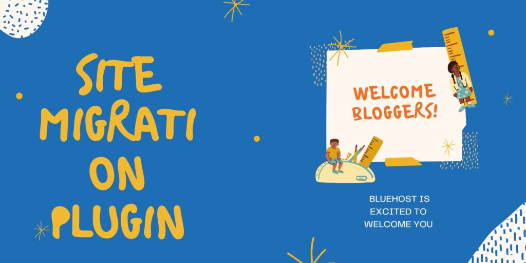 Shift your first blog using Bluehost migration plugin