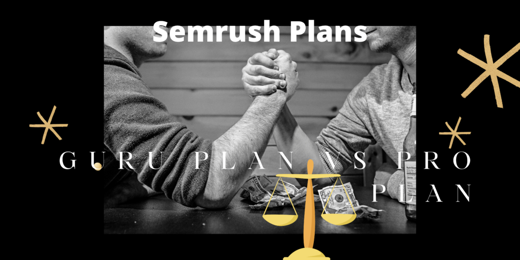 Semrush Guru vs Pro Plan Comparison